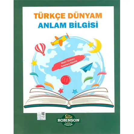 Türkçe Dünyam Anlam Bilgisi - Robinson Çocuk