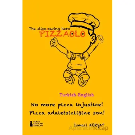 Pizzaola - İsmail Kürşat - Sokak Kitapları Yayınları