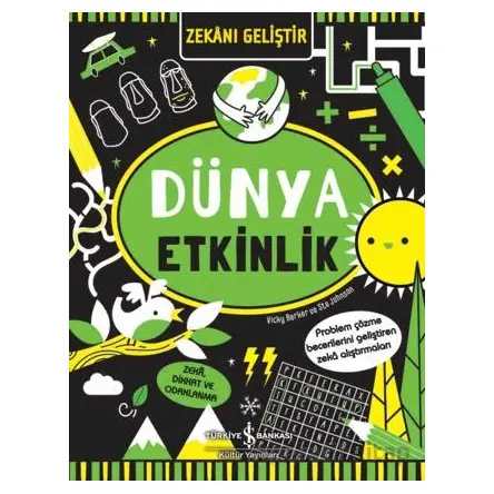 Zekanı Geliştir – Dünya Etkinlik - Vicky Barker - İş Bankası Kültür Yayınları