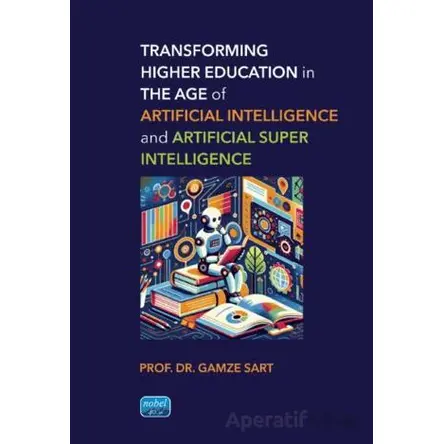 Transforming Higher Education in the Age of Artificial Intelligence and Artificial Super Intelligenc