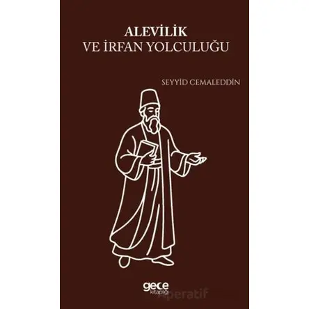 Alevilik ve İrfan Yolculuğu - Seyyid Cemaleddin - Gece Kitaplığı