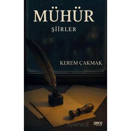 Mühür - Kerem Çakmak - Gece Kitaplığı