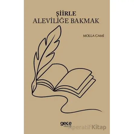 Şiirle Aleviliğe Bakmak - Molla Cami - Gece Kitaplığı