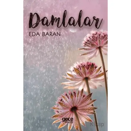 Damlalar - Eda Baran - Gece Kitaplığı