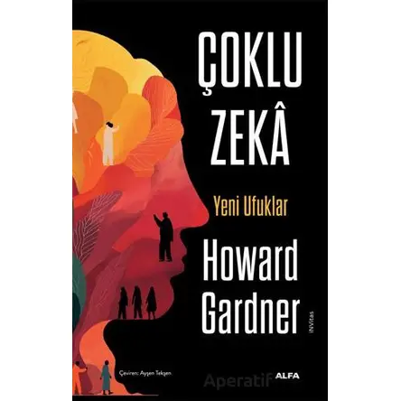 Çoklu Zeka - Yeni Ufuklar - Howard Gardner - Alfa Yayınları