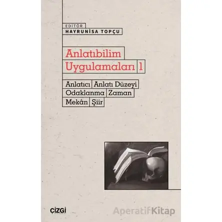 Anlatıbilim Uygulamaları 1 - Kolektif - Çizgi Kitabevi Yayınları