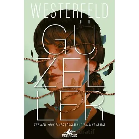 Güzeller - Scott Westerfeld - Pegasus Yayınları