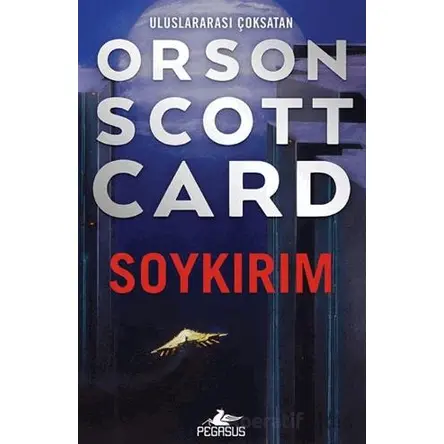 Soykırım - Orson Scott Card - Pegasus Yayınları