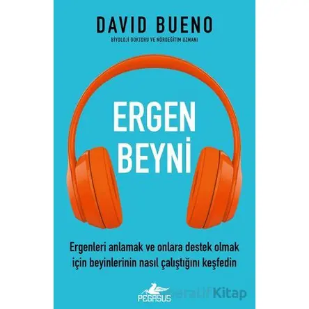 Ergen Beyni - David Bueno - Pegasus Yayınları
