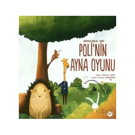 Poli’nin Ayna Oyunu - Zemzem Umay - Türkiye Diyanet Vakfı Yayınları