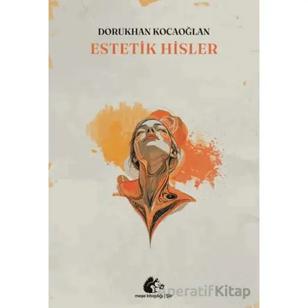 Estetik Hisler - Dorukhan Kocaoğlan - Meşe Kitaplığı