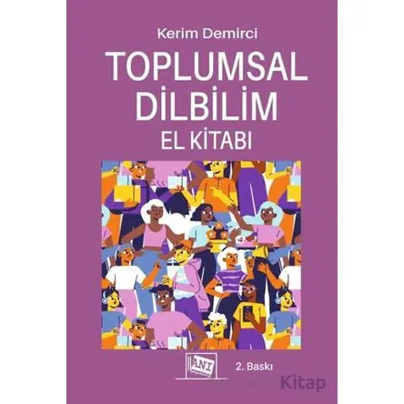 Toplumsal Dilbilim El Kitabı - Kerim Demirci - Anı Yayıncılık