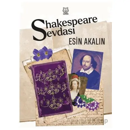 Shakespeare Sevdası - Esin Akalın - Luna Yayınları