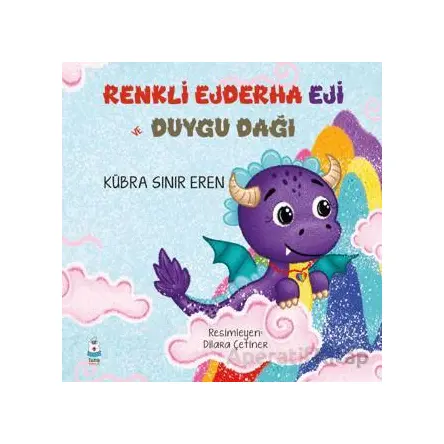 Renkli Ejderha Eji ve Duygu Dağı - Kübra Sınır Eren - Luna Çocuk Yayınları