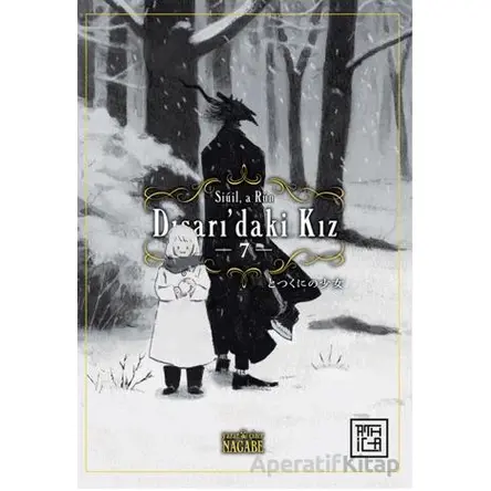 Dışarıdaki Kız 7 - Nagabe - Athica Yayınları