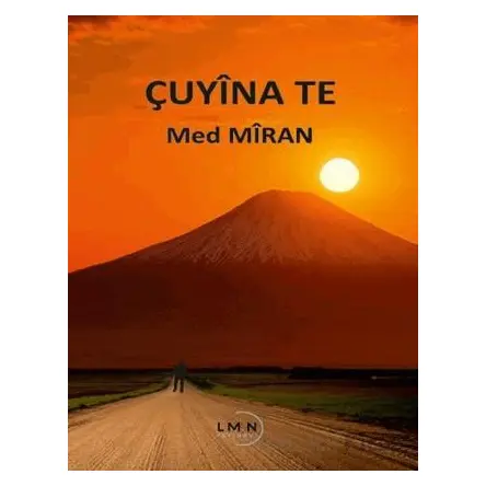 Çuyına Te - Med Mıran - Liman Yayınevi