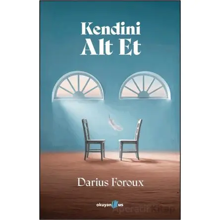 Kendini Alt Et - Darius Foroux - Okuyan Us Yayınları