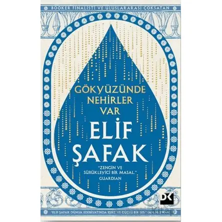 Gökyüzünde Nehirler Var - Elif Şafak - Doğan Kitap