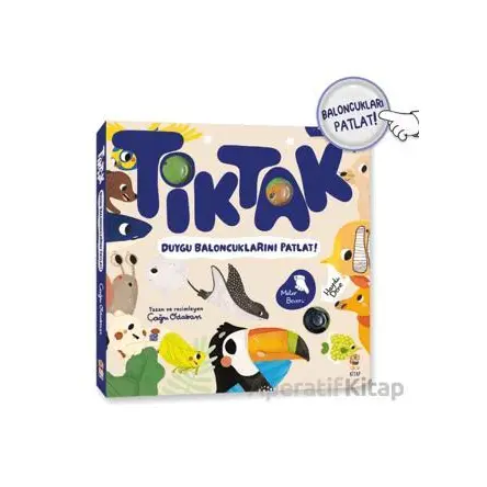 Tik Tak - Duygu Baloncuklarını Patlat! - Çağrı Odabaşı - Sincap Kitap