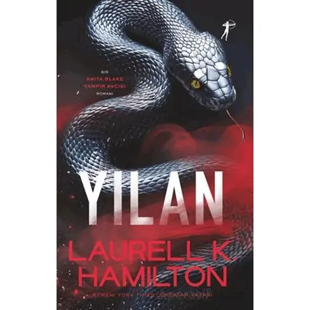 Yılan - Laurell K. Hamilton - Artemis Yayınları