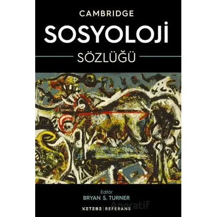 Cambridge Sosyoloji Sözlüğü - Kolektif - Ketebe Yayınları