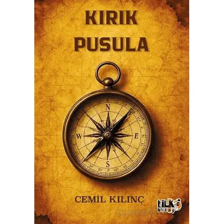 Kırık Pusula - Cemil Kılınç - Tilki Kitap