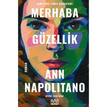 Merhaba Güzellik - Ann Napolitano - Mundi