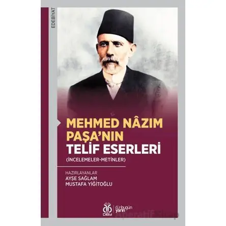 Mehmed Nâzım Paşa’nın Telif Eserleri - Kolektif - DBY Yayınları