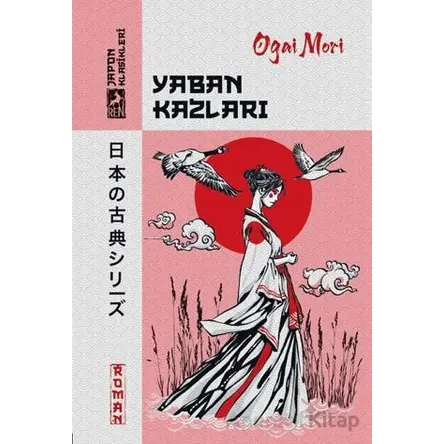 Yaban Kazları - Ogai Mori - Ren Kitap
