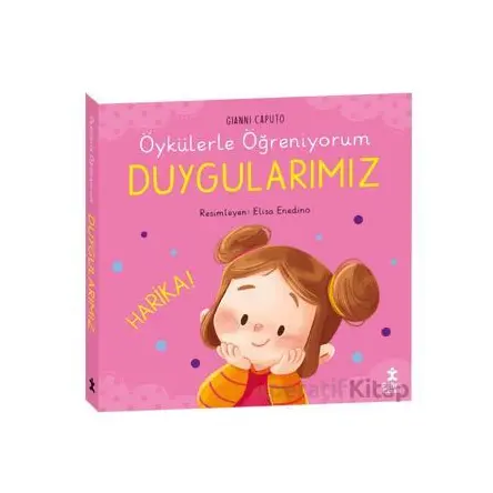 Öykülerle Öğreniyorum - Duygularımız - Gianni Caputo - Doğan Çocuk