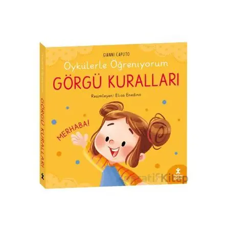 Öykülerle Öğreniyorum- Görgü Kuralları - Gianni Caputo - Doğan Çocuk