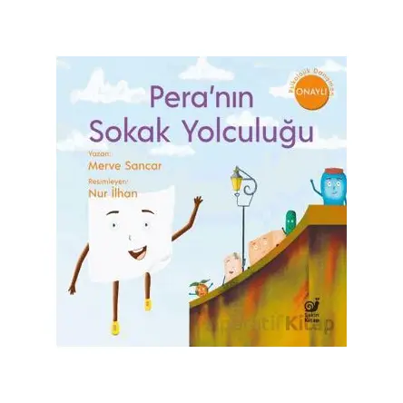 Pera’nın Sokak Yolculuğu - Merve Sancar - Sakin Kitap