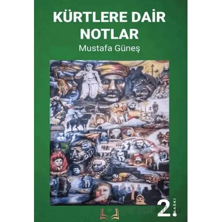 Kürtlere Dair Notlar - Mustafa Güneş - Sidar Yayınları