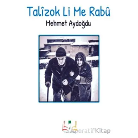 Talizok Li Me Rabü - Mehmet Aydoğdu - Sidar Yayınları