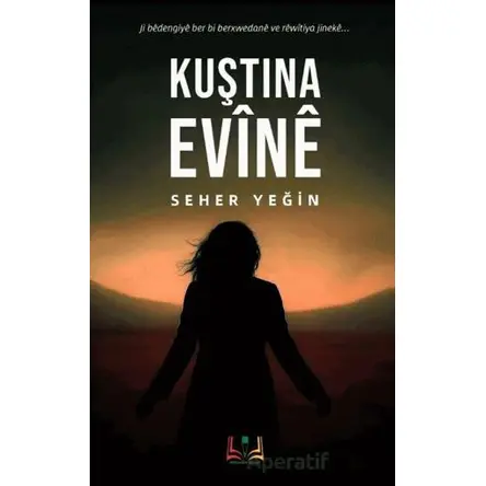Kuştina Evine - Seher Yeğin - Sidar Yayınları