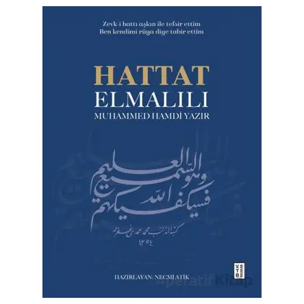 Hattat Elmalılı Muhammed Hamdi Yazır - Kolektif - Ketebe Yayınları
