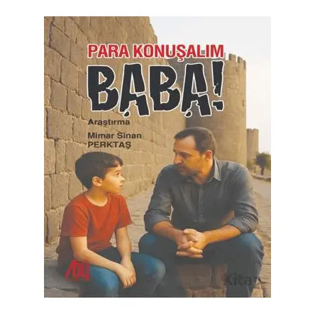 Para Konuşalım Baba - M. Sinan Perktaş - Baygenç Yayıncılık
