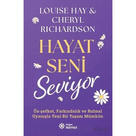 Hayat Seni Seviyor - Louise Hay - Doğan Novus