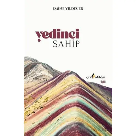 Yedinci Sahip - Emine Yıldız Er - Çıra Yayınları