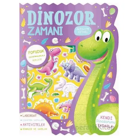 Dinozor Zamanı - Çıkartmalı Aktivite Kitabı - Kolektif - İndigo Çocuk