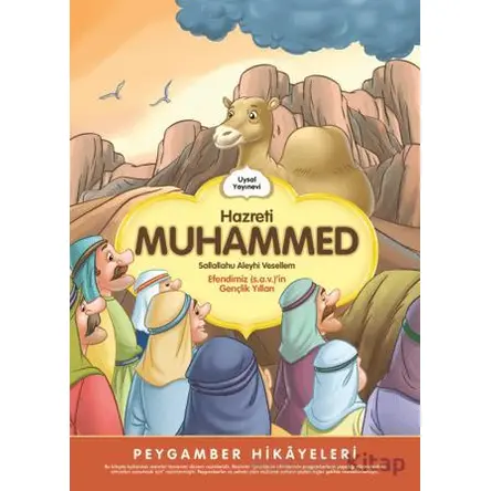 Hz Muhammed (s.a.v) Gençlik Yılları - Şebnem Pişkin - Uysal Yayınevi