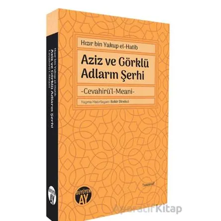 Aziz ve Görklü Adların Şerhi - Hızır Bin Yakup - Büyüyen Ay Yayınları