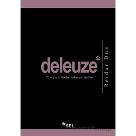 Deleuze - Reidar Due - Sel Yayıncılık
