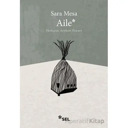 Aile - Sara Mesa - Sel Yayıncılık