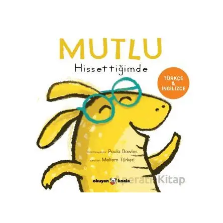 Mutlu Hissettiğimde - Kolektif - Okuyan Koala