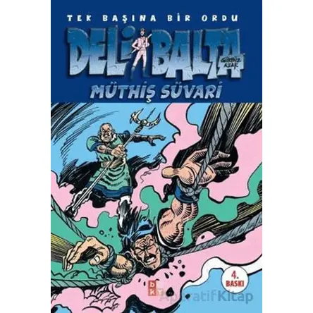 Deli Balta Müthiş Süvari - Gürbüz Azak - Babıali Kültür Yayıncılığı