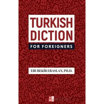Turkish Diction For Foreigners - Ebubekir Eraslan - Babıali Kültür Yayıncılığı