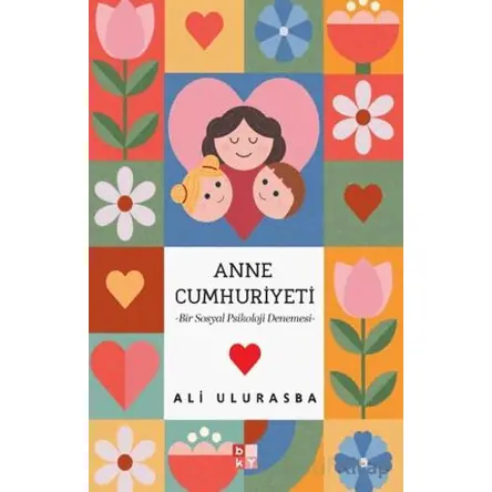 Mitolojiden Sosyal Medyaya Annelik Hâlleri Anne Cumhuriyeti
