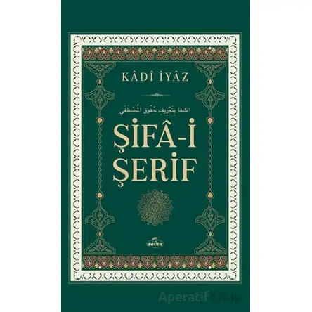 Şifa-i Şerif - Kadi İyaz - Ravza Yayınları