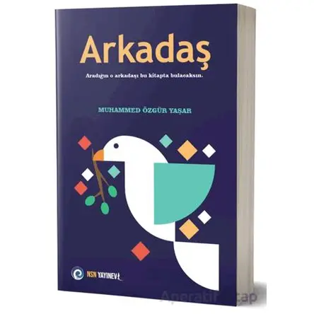 Arkadaş - Muhammed Özgür Yaşar - NSN Yayınevi